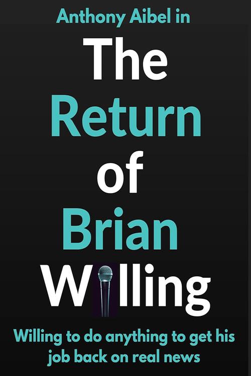 The Return of Brian Willing 2019 official movie poster