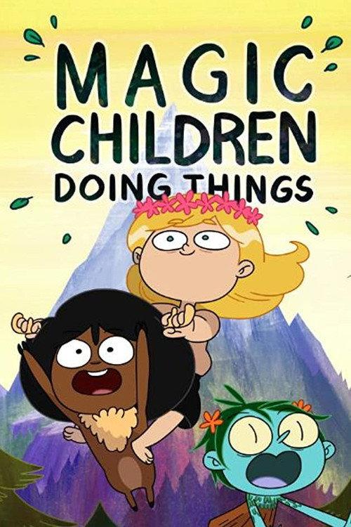Magic Children Doing Things 2015 official movie poster