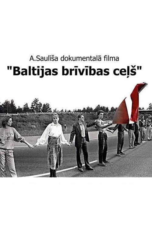 The Baltic Freedom Way 2014 official movie poster