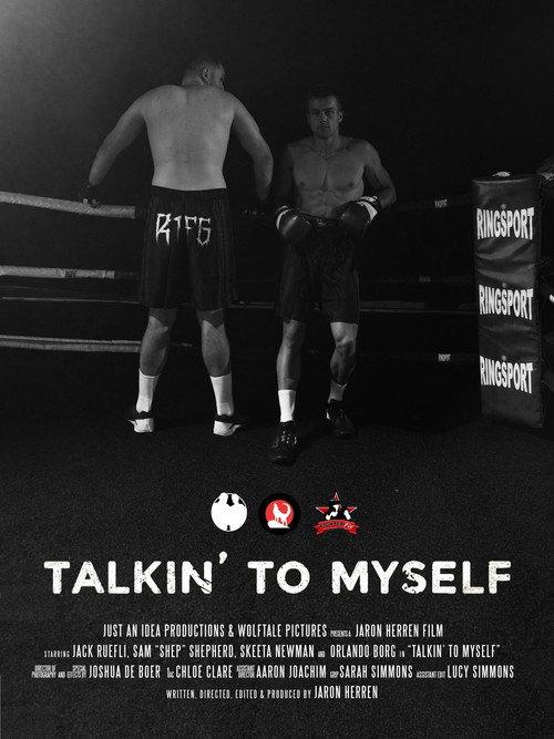 Talkin' To Myself 2023 official movie poster