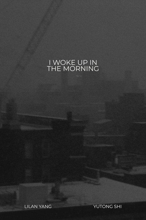 I Woke Up in the Morning  official movie poster