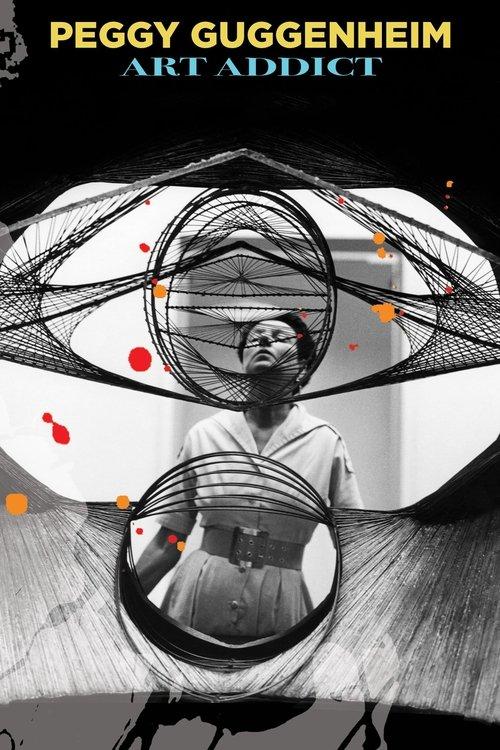 Peggy Guggenheim: Art Addict 2015 official movie poster