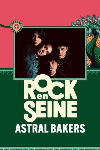 Astral Bakers - Rock en Seine 2024 2024 official movie poster