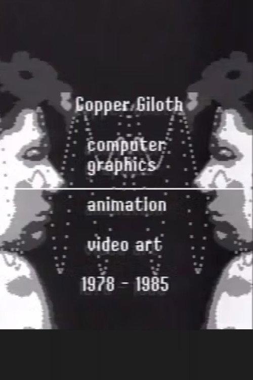 Selected Early Computer Animations - 1978-1985 1985 official movie poster