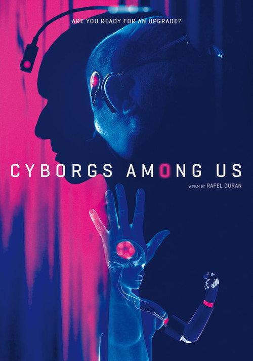 Cyborgs Among Us 2017 official movie poster