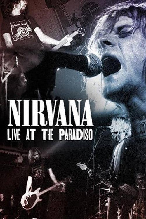 Nirvana: Live at the Paradiso 1991 official movie poster