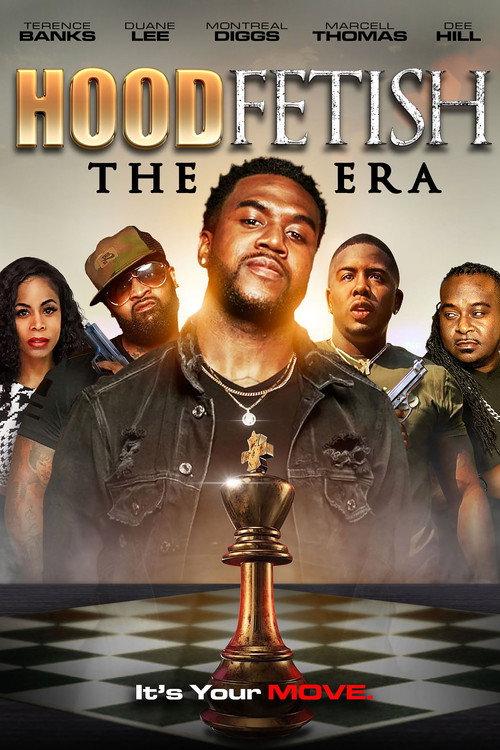 Hood Fetish: The Era 2022 official movie poster