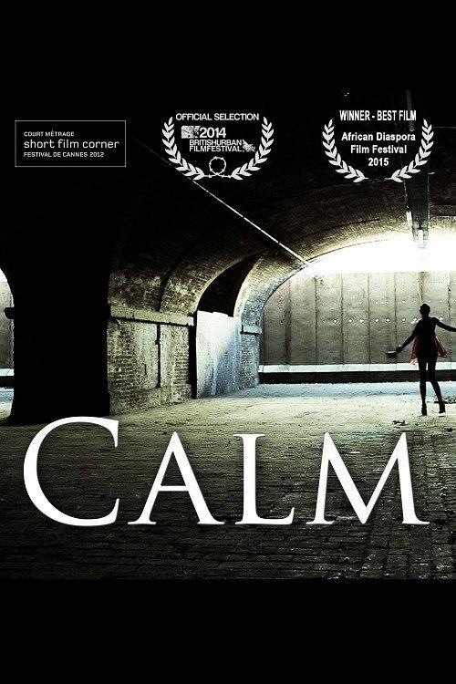 Calm 2014 official movie poster