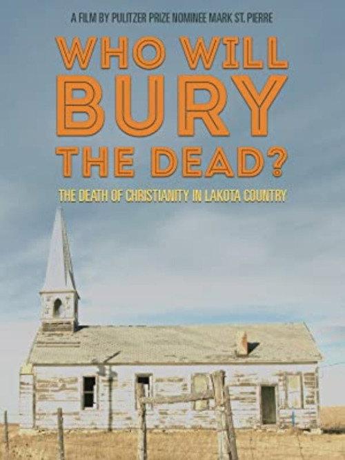 Who Will Burry The Dead? 2016 official movie poster