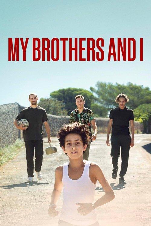 My Brothers and I 2022 official movie poster