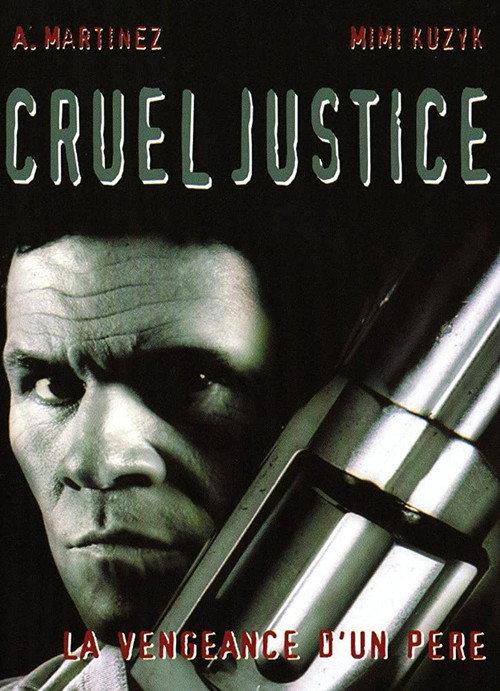 Cruel Justice 1999 official movie poster