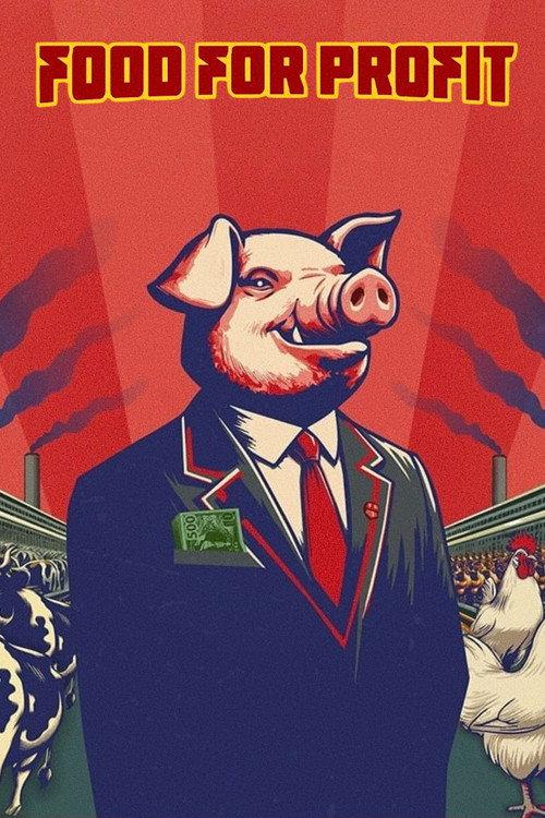 Food for Profit 2024 official movie poster