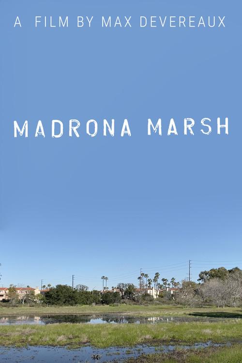 Madrona Marsh 2023 official movie poster