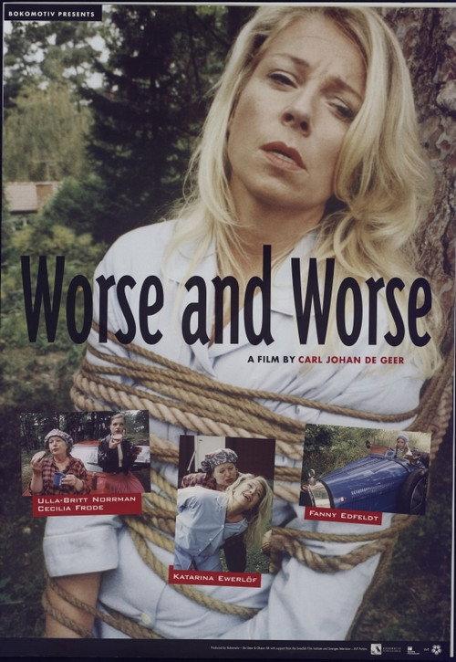 Worse and Worse 2004 official movie poster
