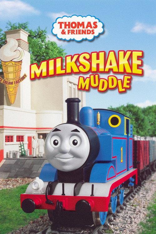 Thomas & Friends: Milkshake Muddle 2007 official movie poster