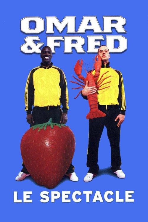 Omar et Fred - Le spectacle 2007 official movie poster