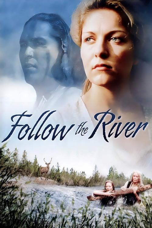 Follow The River 1995 official movie poster