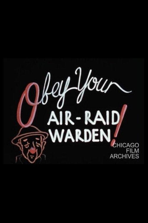 Obey Your Air Raid Warden 1942 official movie poster