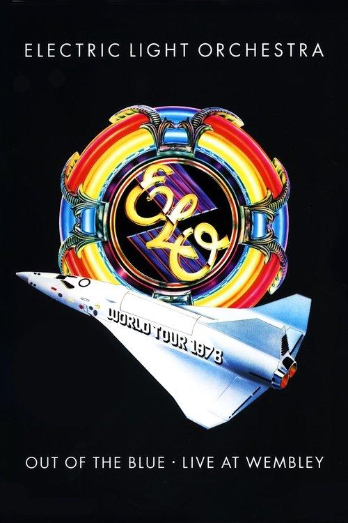 Electric Light Orchestra: Out of the Blue - Live at Wembley 1978 official movie poster