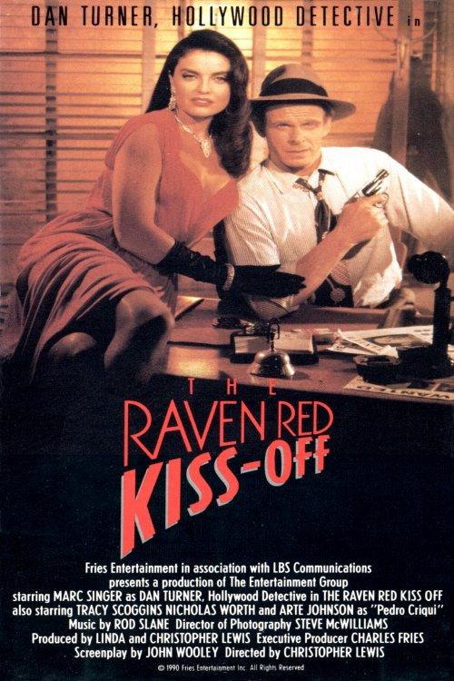 The Raven Red Kiss-Off 1990 official movie poster