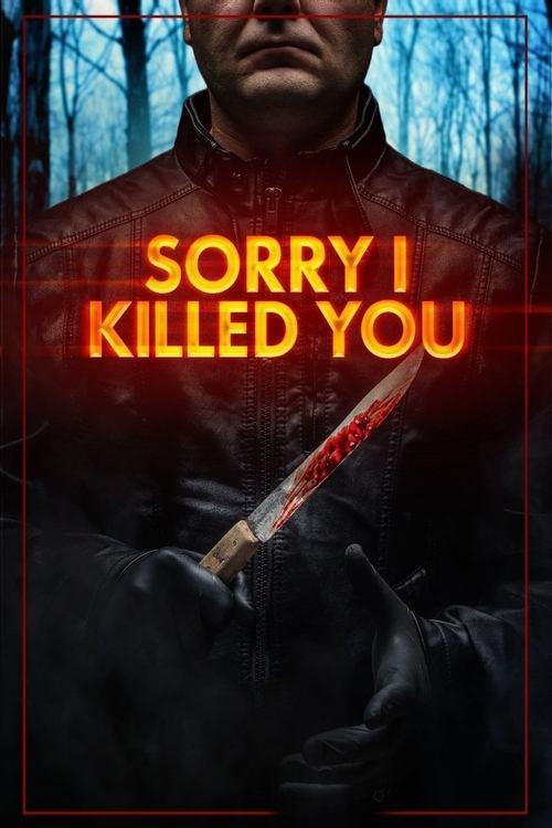 Sorry I Killed You 2020 official movie poster
