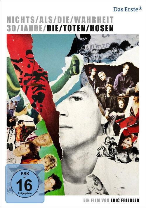 Nichts als die Wahrheit - 30 Jahre Die Toten Hosen 2012 official movie poster