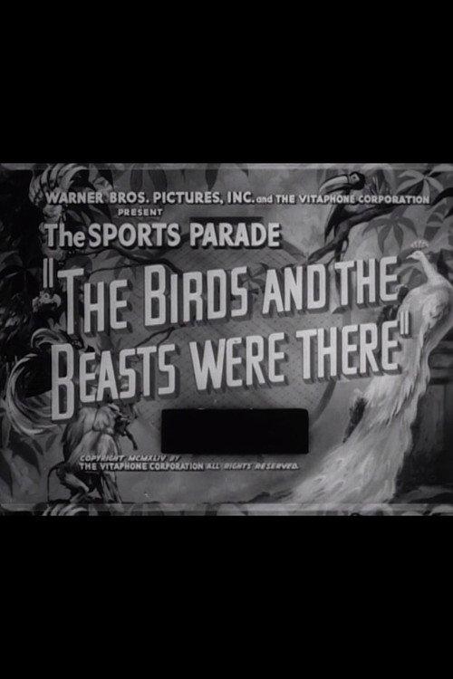 The Birds and the Beasts Were There 1944 official movie poster