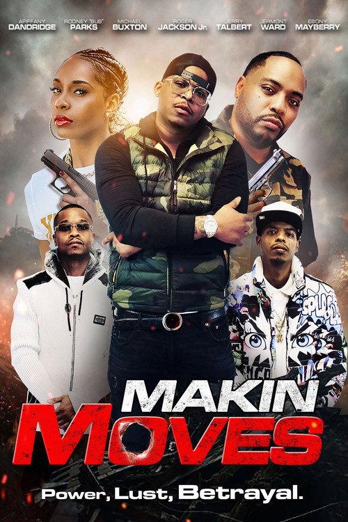 Makin Moves 2022 official movie poster