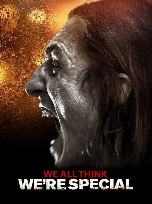 We All Think We're Special 2021 official movie poster