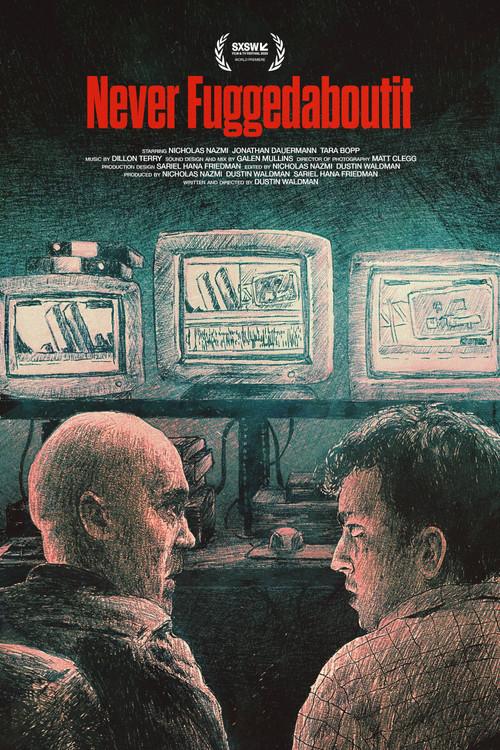 Never Fuggedaboutit 2023 official movie poster