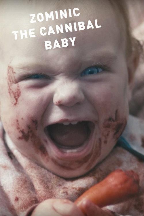 Zominic the Cannibal Baby 2017 official movie poster
