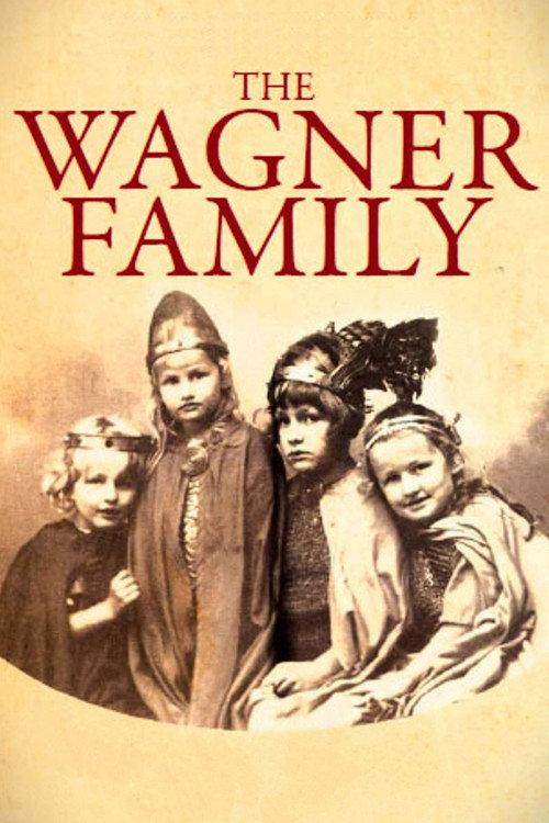 The Wagner Family 2009 official movie poster