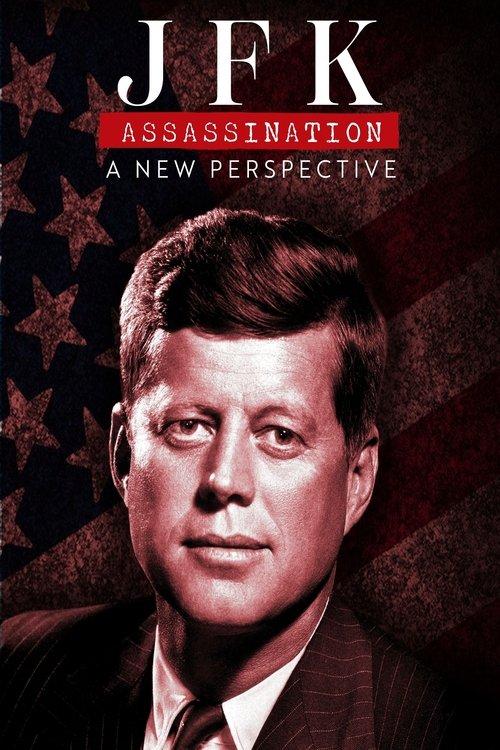 JFK Assassination: A New Perspective 2025 official movie poster