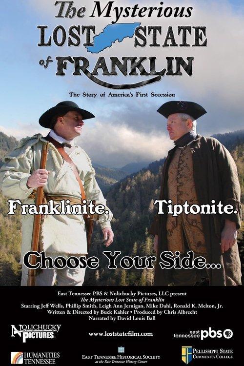 The Mysterious Lost State of Franklin (The story of America's first succession) 2011 official movie poster