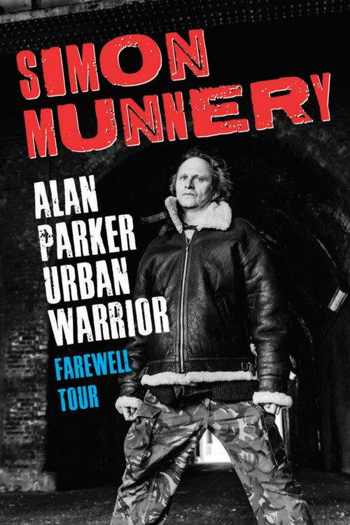 Simon Munnery: Alan Parker - Urban Warrior - The Farewell Tour 2022 official movie poster