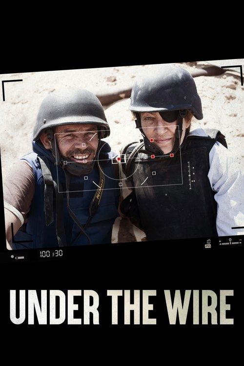 Under the Wire 2018 official movie poster