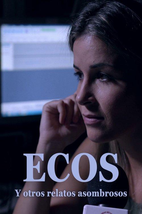 Ecos y otros relatos asombrosos 2025 official movie poster