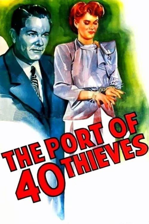 The Port of 40 Thieves 1944 official movie poster