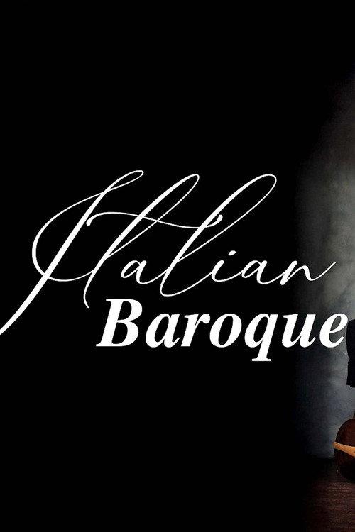 Italian Baroque - An Italian evening at Hamburg's Elbphilharmonie 2025 official movie poster