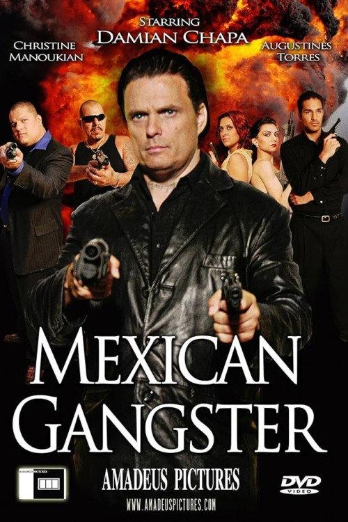 Mexican Gangster 2008 official movie poster