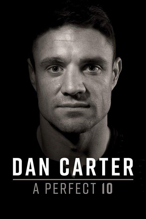 Dan Carter: A Perfect 10 2019 official movie poster