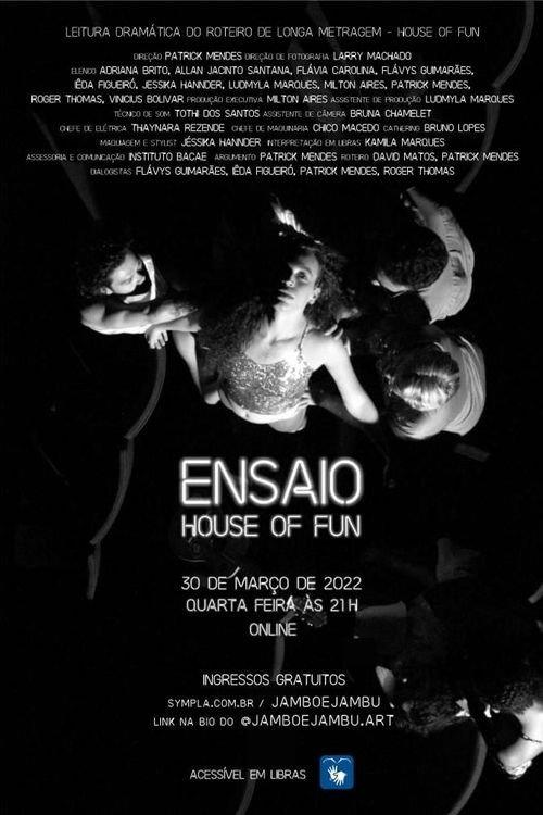 Ensaio House of Fun 2022 official movie poster