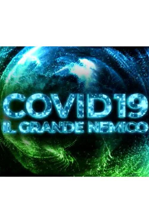 Covid19 - il grande nemico 2020 official movie poster