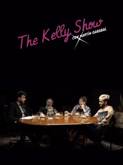 The Kelly Show con Martin Garabal 2020 official movie poster
