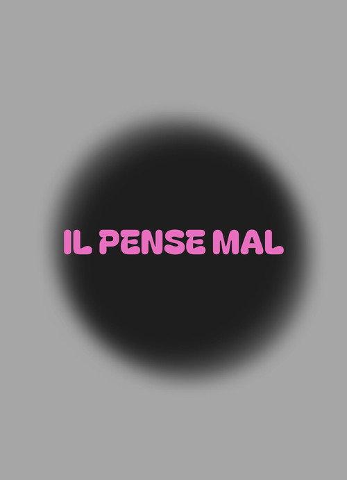 Il pense mal 2026 official movie poster