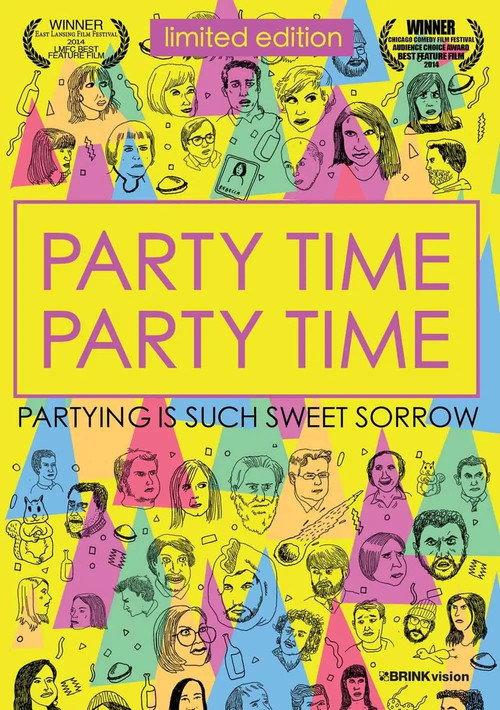 Party Time Party Time 2013 official movie poster