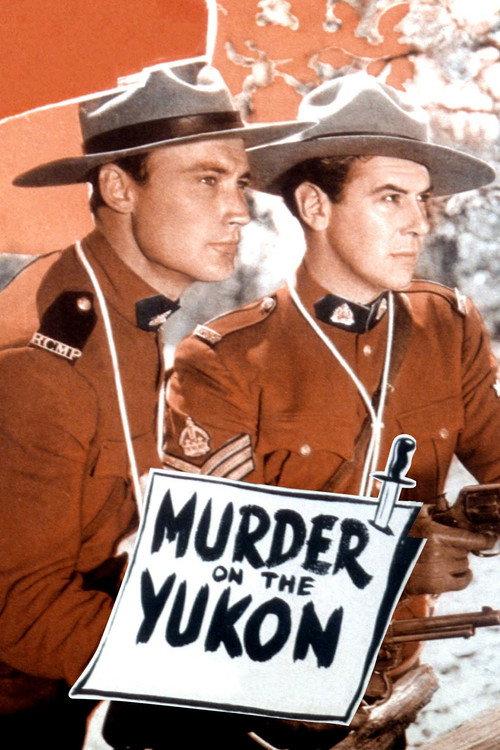 Murder on the Yukon 1940 official movie poster