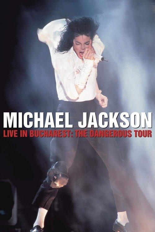 Michael Jackson: Live in Bucharest - The Dangerous Tour 1992 official movie poster