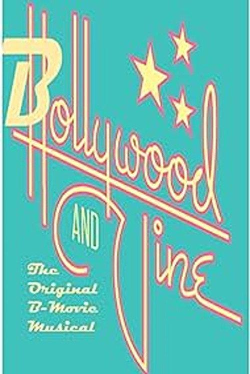 Bollywood and Vine: The Original B-Movie Musical  official movie poster