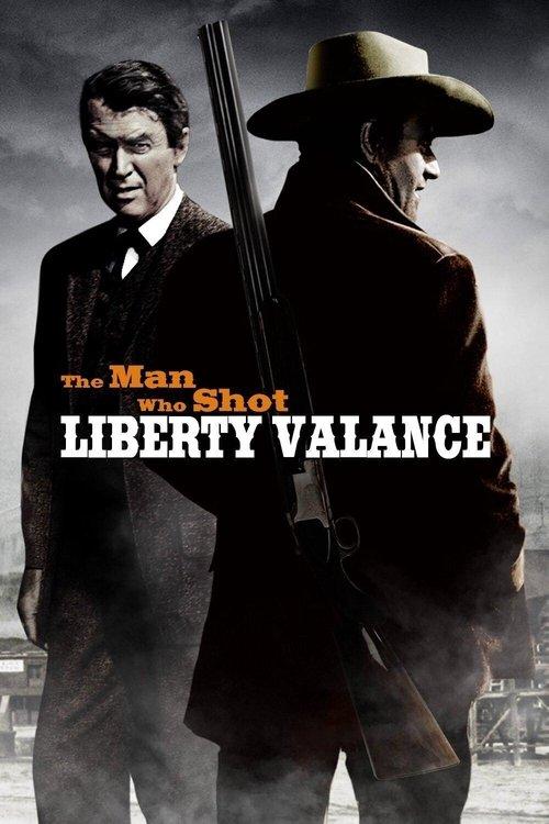 The Man Who Shot Liberty Valance 1962 official movie poster